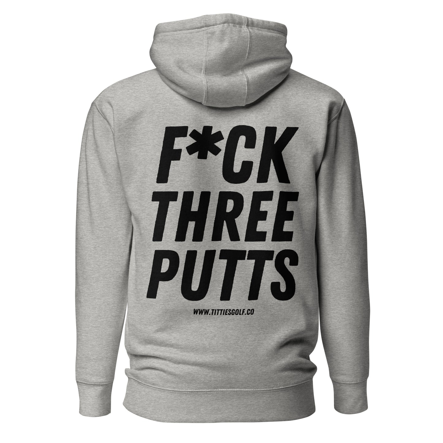 Fuck Three Putts Hoodie