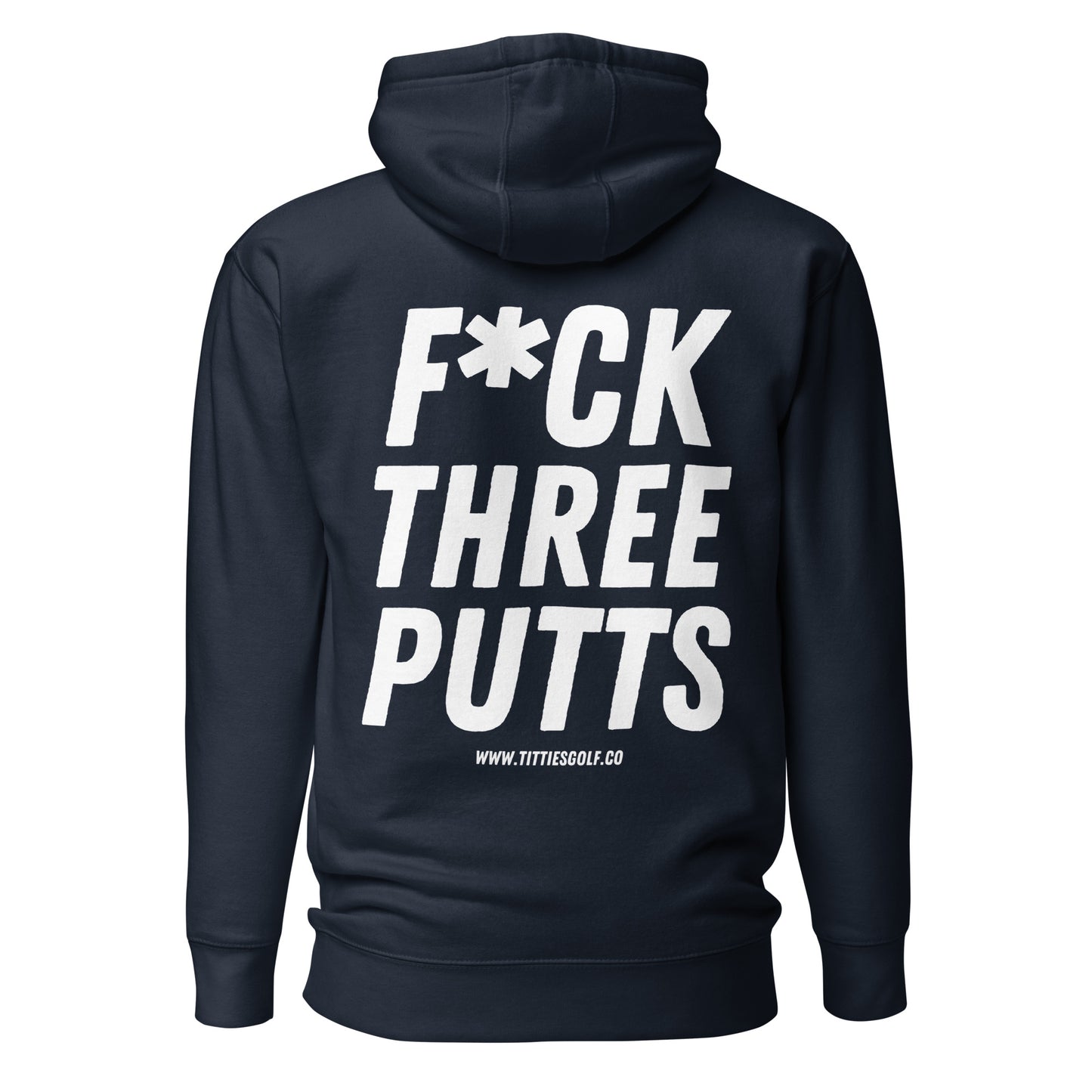 Fuck Three Putts Hoodie