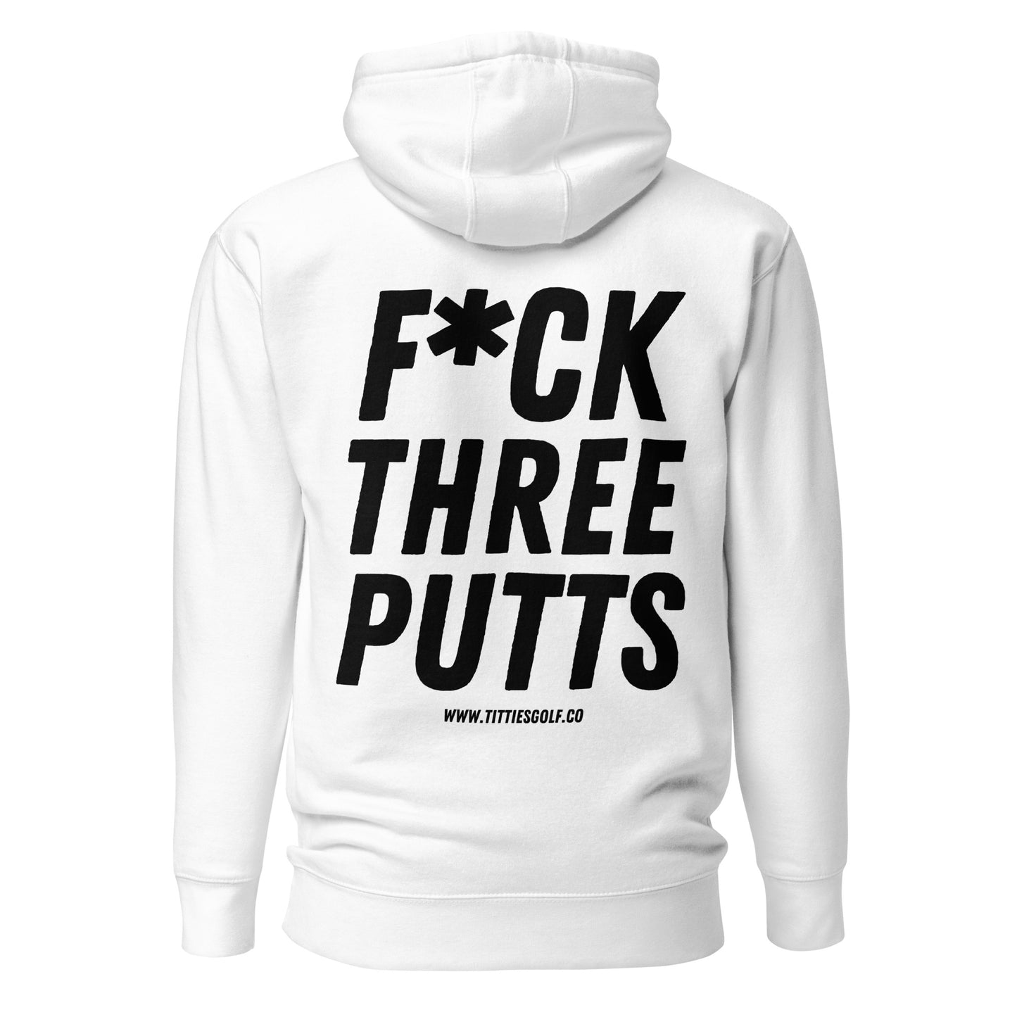 Fuck Three Putts Hoodie