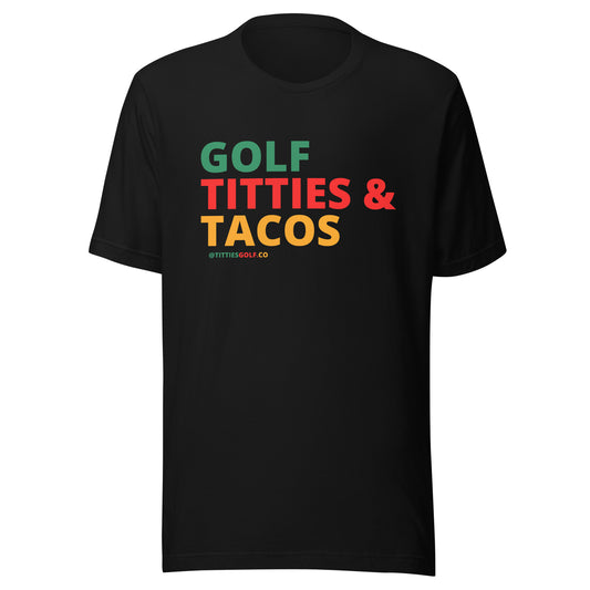 Golf, Titties & Tacos Tee