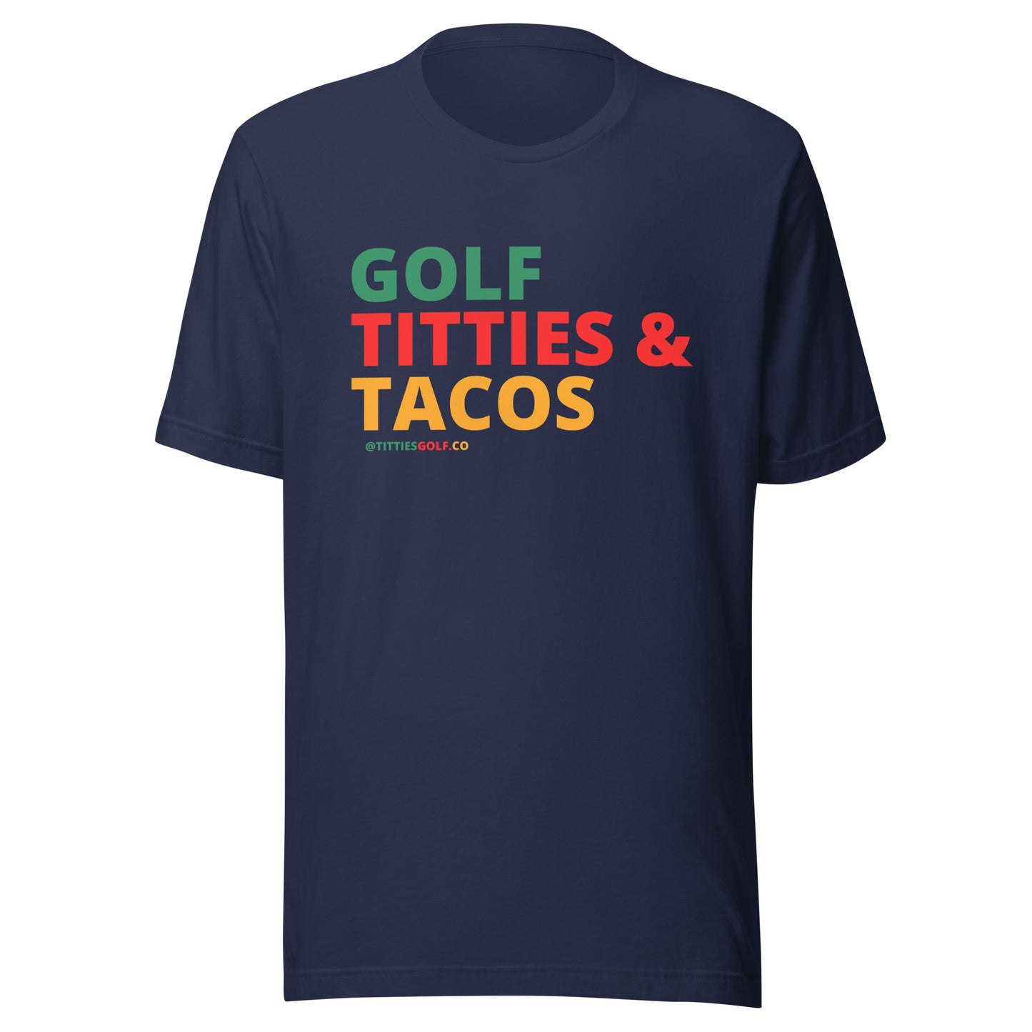 Golf, Titties & Tacos Tee