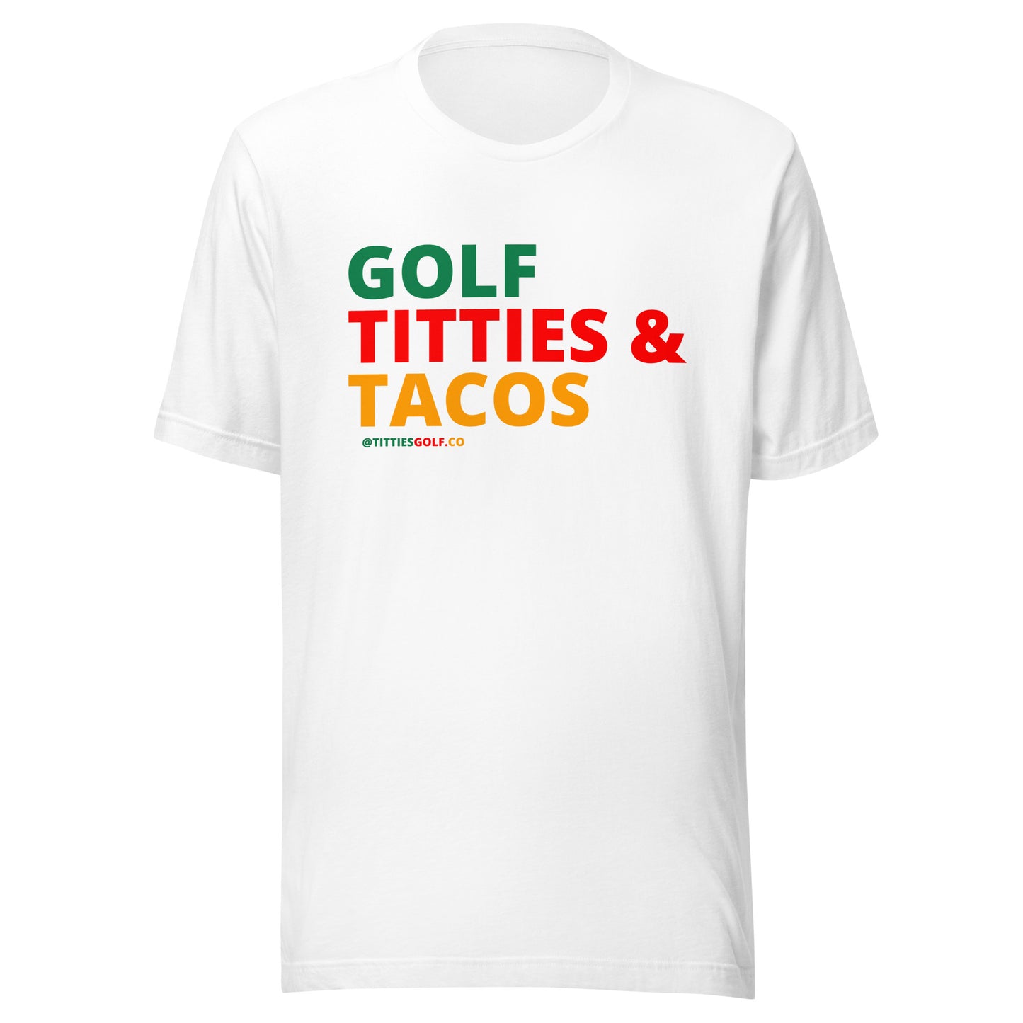 Golf, Titties & Tacos Tee