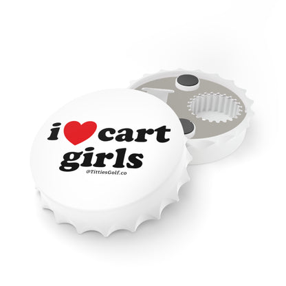 I Love Cart Girls Bottle Opener