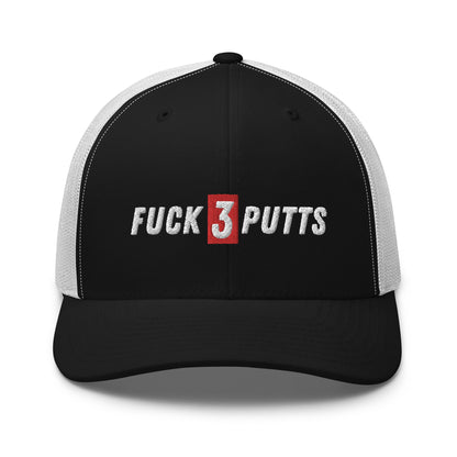 FUCK 3 PUTTS Trucker Hat