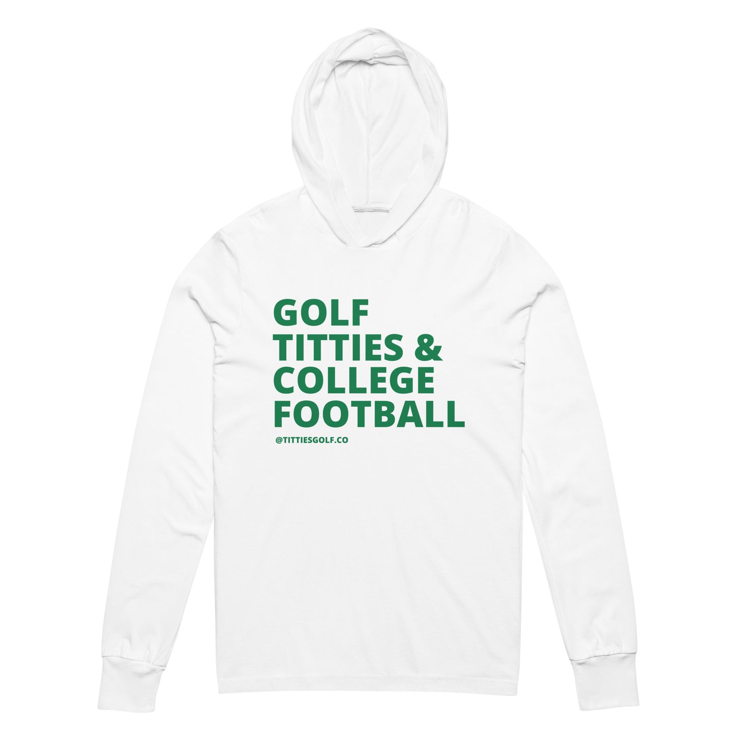 Golf, Titties & College Football Hooded Long-Sleeve T-Shirt(NEW)