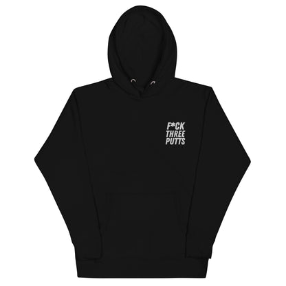 Fuck Three Putts Hoodie