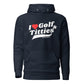 I Love Golf & Titties Hoodie